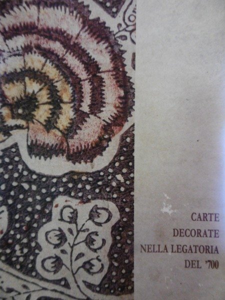 carte decorate nella legatoria del 700 poligrafico 1989