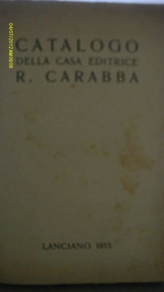 CATALOGO DELLA CASA EDITRICE R.CARABBA LANCIANO 1915