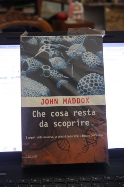 Che cosa resta da scoprire, John Maddox , Garzanti, 2000