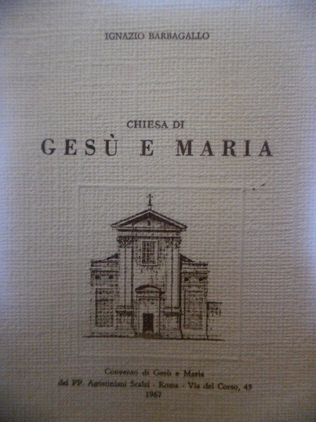 CHIESA DI GESU' E MARIA IGNAZIO BARBAGALLO 1967