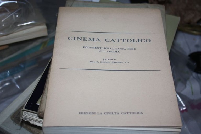 CINEMA CATTOLICO documenti Santa Sede sul Cinema Raccolti Da P. …