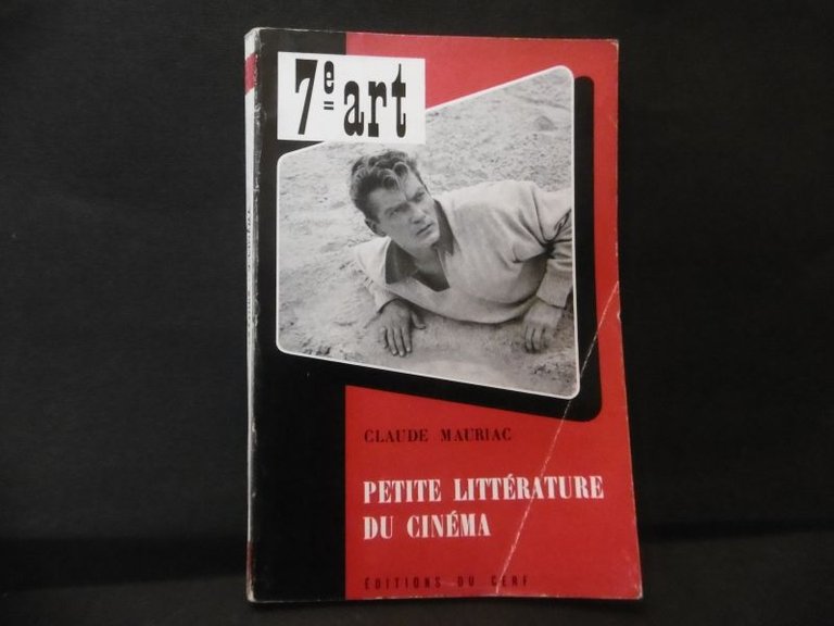 CLAUDE MAURIAC PETITE LITTERATURE DU CINEMA EDITIONS DU CERF