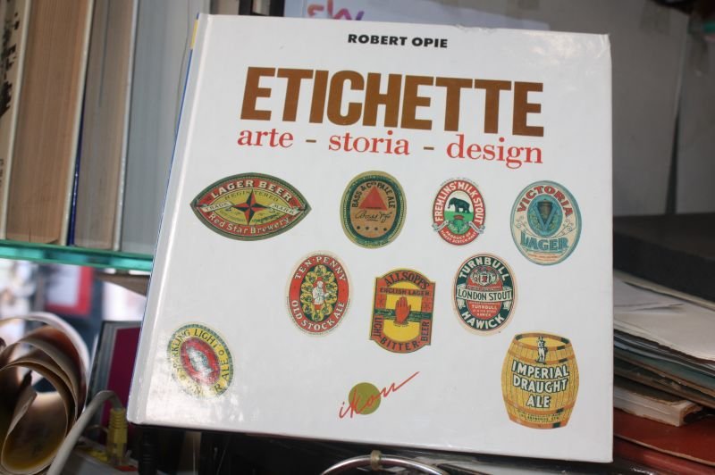 Collezionismo - Robert Opie - Etichette - Arte storia design …