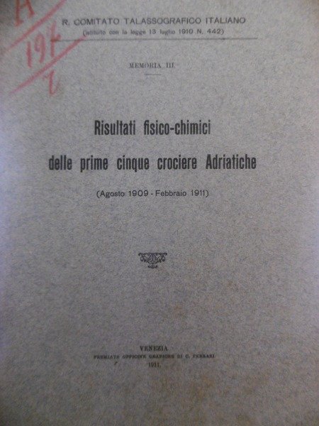 Comitato talassografico italian risultati fisico chimici cinque giornate adriatiche 1911