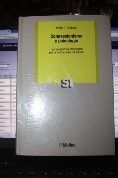 CONNESSIONISMO E SPICOLOGIA PHILIP T.QUINLAN IL MULINO