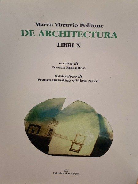 DE ARCHITETTURA LIBRI X ACURA DI FRANCA BOSSALINO EDIZIONI KAPPA