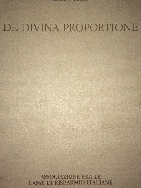 DE DIVINA PROPORTIONE ANASTATICA SILVANA CARIPLO 1982