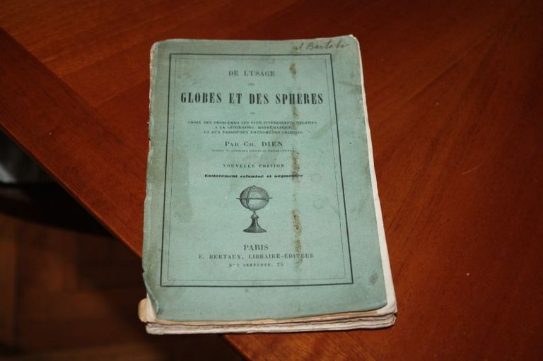 DE L'SUSAGE GLOBES ET DES SPHERES CH.DIEN 1850