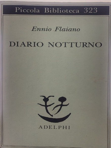 DIARIO NOTTURNO ENNIO FLAIANO ADELPHI 1999 | Immagine Gallery 3