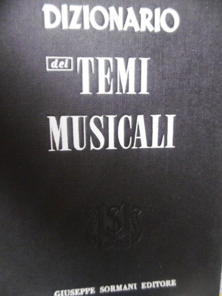 DIZIONARIO DEI TEMI MUSICALI SORMANI EDITORE 1955