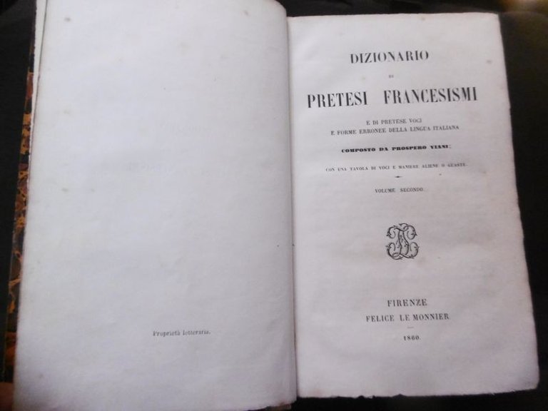 DIZIONARIO DI PRETESI FRANCESISMI VOLUME SECONDO FELICE LE MONNIER 1860