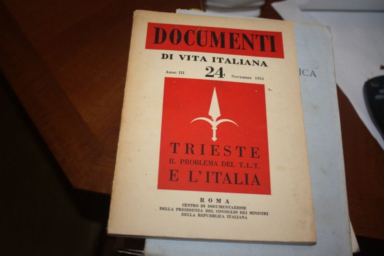 DOCUMENTI DI VITA ITALIANA ANNO III N. 24 NOVEMBRE 1953 …