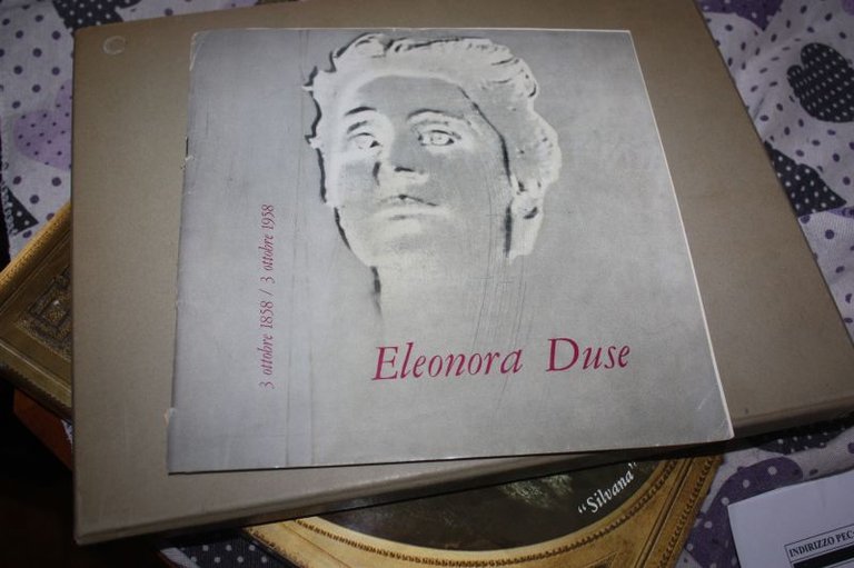 ELEONORA DUSE 3 OTTOBRE 1858/ 3 OTTOBRE 1958 AA.VV.