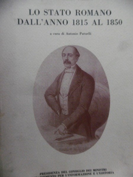 FARINI LUIGI CARLO LO STATO ROMANO DALL'ANNO 1815 AL 1850 …