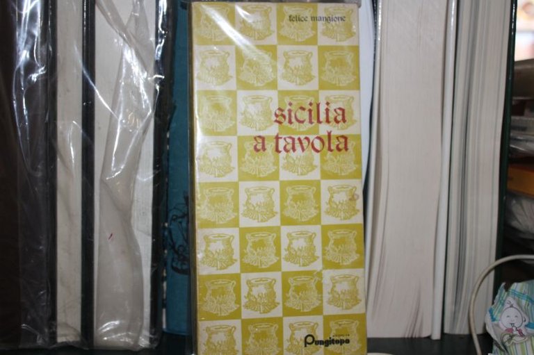 FELICE MANGIONE SICILIA A TAVOLA EDITRICE PUNGITOPO