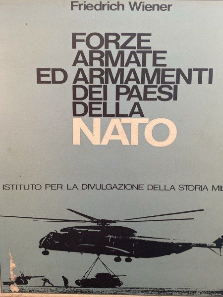 FORZE ARMATE ED ARMAMENTI DEI PAESI DELLA NATO. WIENER. DIV …