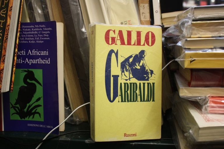 GALLO,MAX. GARIBALDI. LA FORZA DI UN DESTINO. A RUSCONI ED., …