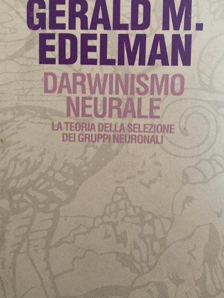 GERALD M. EDELMAN DARWINISM NEURALE EINAUDI