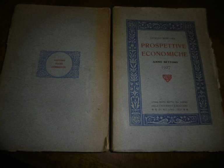 GIORGIO MORTARA PROSPETTIVE ECONOMICHE ANNO SETTIMO 1927 BOCCONI MILANO