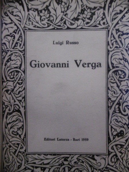 GIOVANNI VERGA DI LUIGI RUSSO EDIZIONI LATERZA BARI 1959