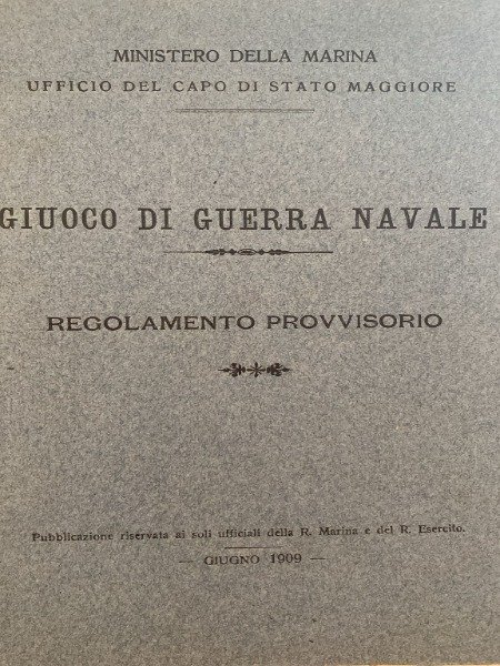 GIUCO DI GUERRA NAVALE REGOLAMENTO PROVVISORIO 1909