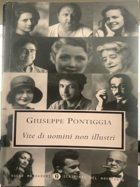 GIUSEPPA PONTIGGIA VITE DI UOMINI NON ILLUSTRI OSCAR MONDADORI | Immagine Gallery 3