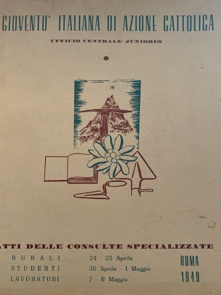 GOIVENTU' ITALIANA DI AZIONE CATTOLICA ATTI DEL CORSO PROPAGANDISTI PUGLIA …