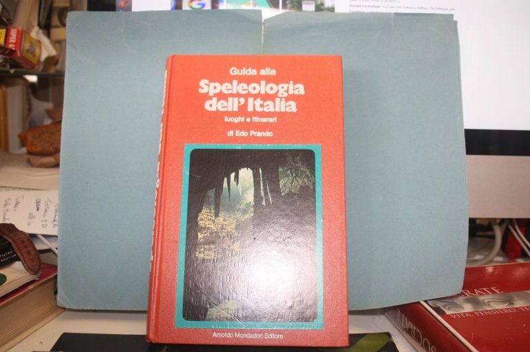 Guida Alla Speologia Dell'italia Di Edo Prando Mondadori