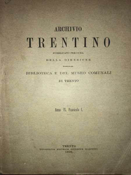 I PROCESSI CONTRO LE STREGHE ARCHIVIO TRENTINO 1890 TIPOGRAFIA MARIETTI