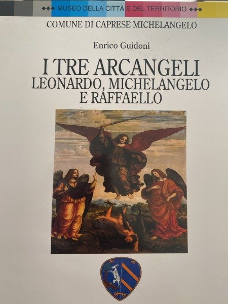 I TRE ARCANGELI LEONARDO MICHELANGELO E RAFFAELLO KAPPA