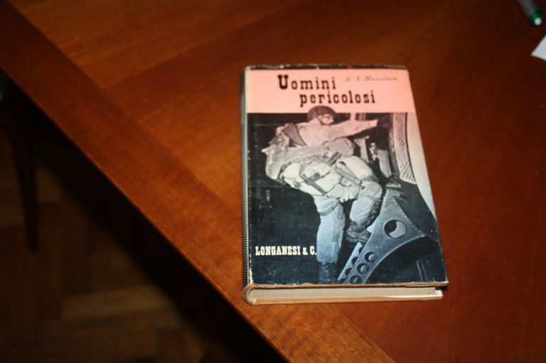 II Paracadutismo - D.I. Harrison - Uomini Pericolosi - 1^ …