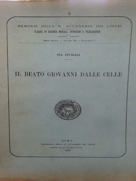 IL BEATO GIOVANNI DALLE CELLE TIPOGRAFIA R.ACCADEMIA DEI LINCEI 1907 … | Immagine Gallery 1