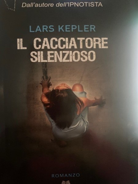 IL CACCIATORE SILENZIOSO LARS KEPLER 2017 MONDOLIBRI