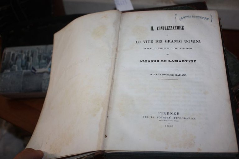 IL CIVILIZZATORE O LE VITE DEI GRANDI UOMINI DI TUTTI …