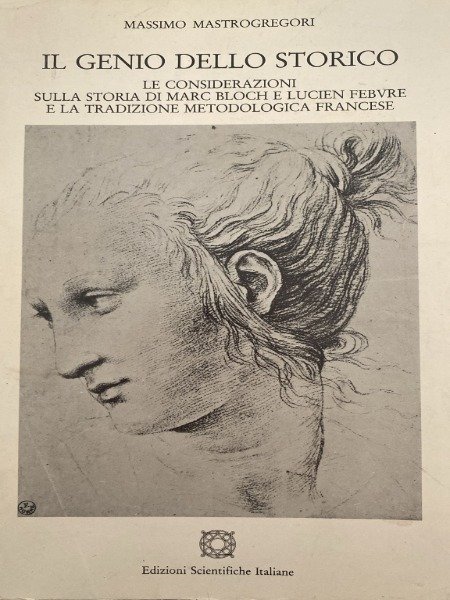 Il genio dello storico DI MASSIMO MASTROGREGORI