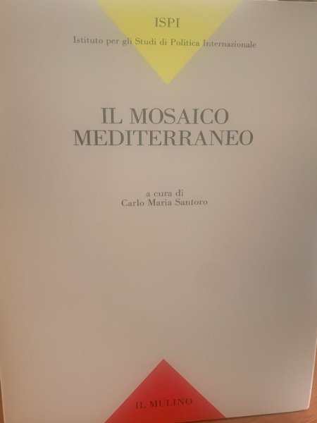 IL MOSAICO MEDITERRANEO A CURA DI CARLO MARIA SANTORO IL … | Immagine Gallery 3