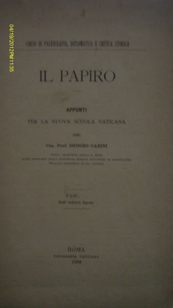 IL PAPIRO APPUNTI PER LA NUOVA SCUOLA VATICANA ISIDORO CARINI …