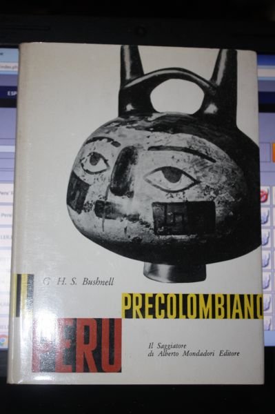 Il Peru' Precolombiano G.H.Bushbell Il Saggiatore