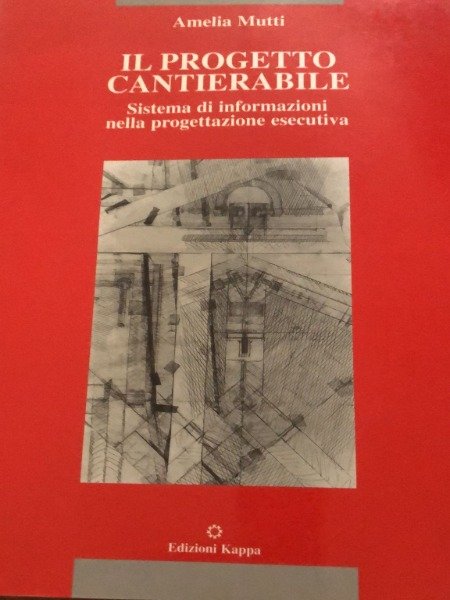 IL PROGETTO CANTIERABILE AMELIA MUTTI EDIZIONI KAPPA