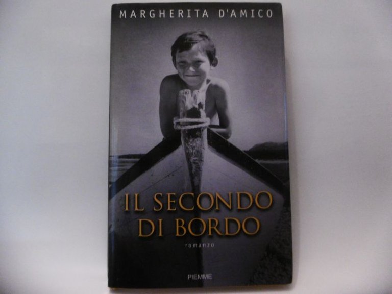 IL SECONDO DI BORDO MARGHERITA D'AMICO PIEMME