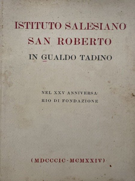 ISTITUTO SALESIANO SAN ROBERTO IN GUALDO TADINO 1924
