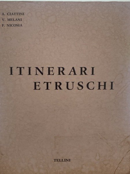 ITINERARI ETRUSCHI TELLINI