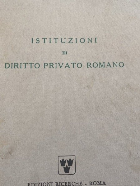 ITITUZIONI DI DIRITTO PRIVATO ROMANO EDOARDO VOLTERRA