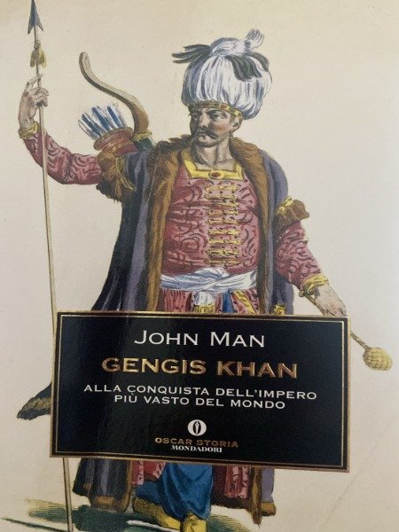 JOHN MAN GENGIS KHAN OSCAR MONDADORI