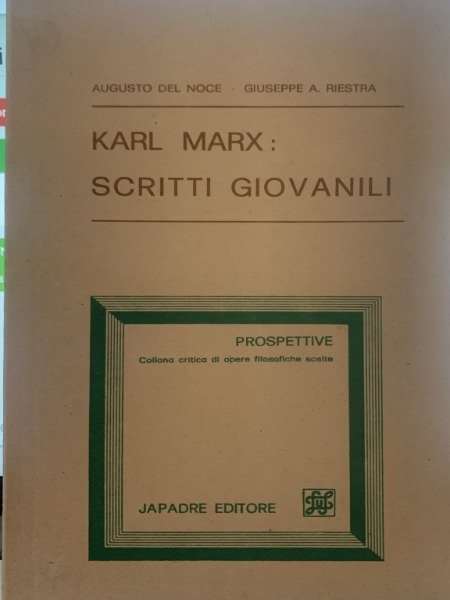 Karl Marx - Scritti giovanili - Japadre 1975 | Immagine Gallery 2