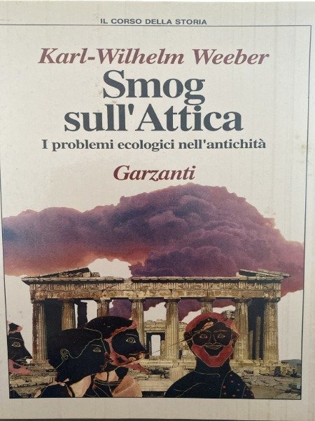 KARL WIHELM WEEBER SMOG SULL'ATTICA GARZANT 1991