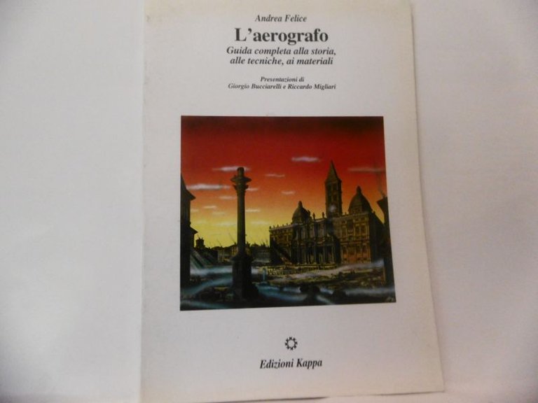 L'AEROGRAFO ANDREA FELICE KAPPA