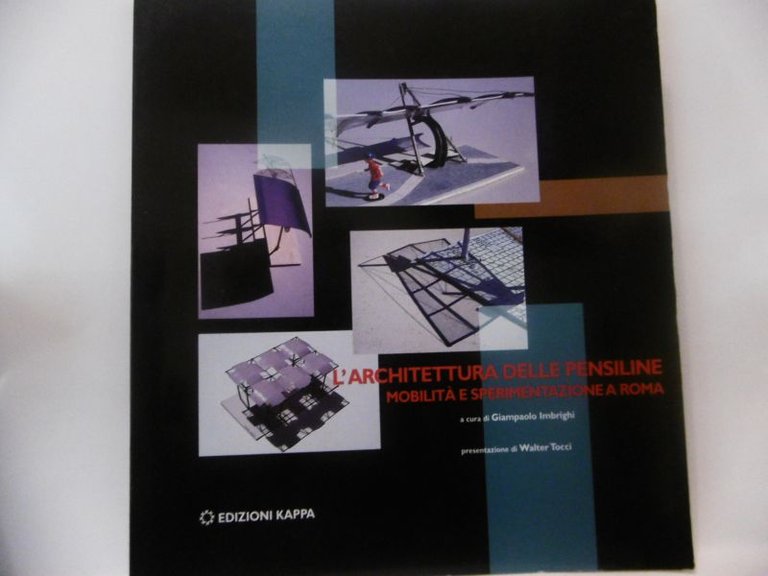 L'architettura delle pensiline ed. Kappa 2000