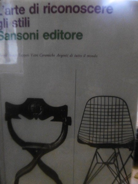 L'ARTE DI RICONOSCERE GLI STILI SANSONI EDITORE