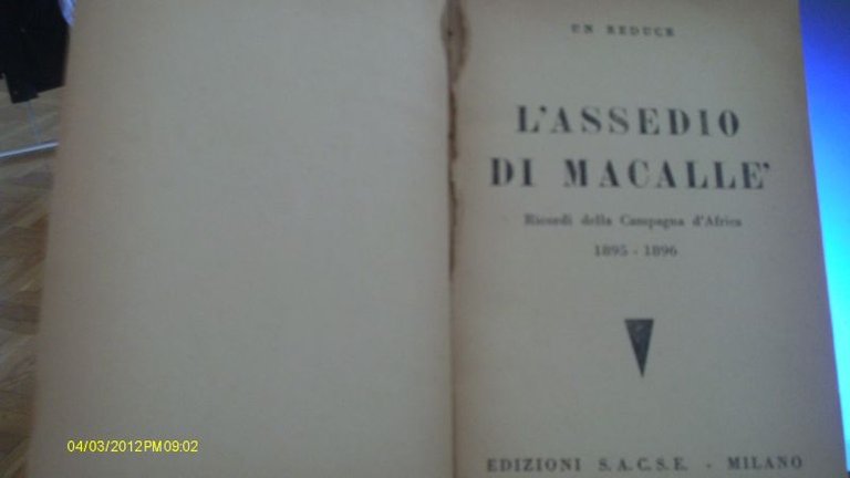 L'ASSEDIO DI MACALLE' RICORDI DELLA CAMPAGNA D'AFRICA 1895 1896 EDIZIONI …